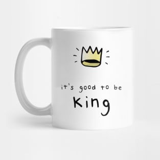 It's Good To Be King Mug